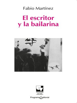 cover image of El escritor y la bailarina